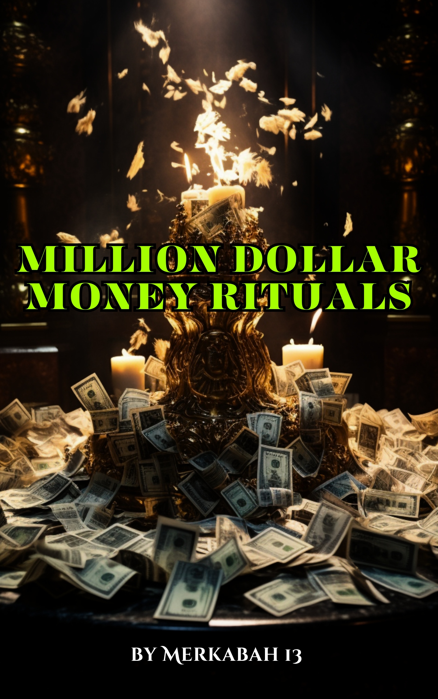 Million Dollar Money Rituals